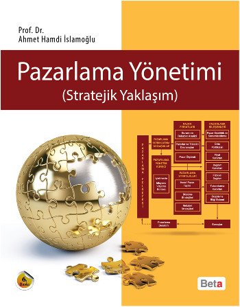 Pazarlama Yönetimi (Stratejik Yaklaşım)