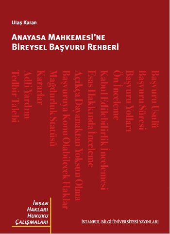 Anayasa Mahkemesi’ne Bireysel Başvuru Rehberi