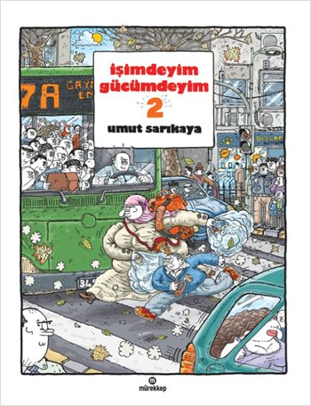 İşimdeyim Gücümdeyim 2