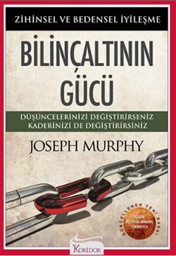 Bilinçaltının Gücü