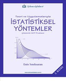 Teori ve Uygulamalarıyla İstatistiksel Yöntemler