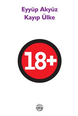 Kayıp Ülke 18 + 