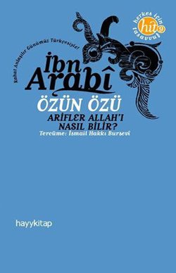 Özün Özü İbn Arabi