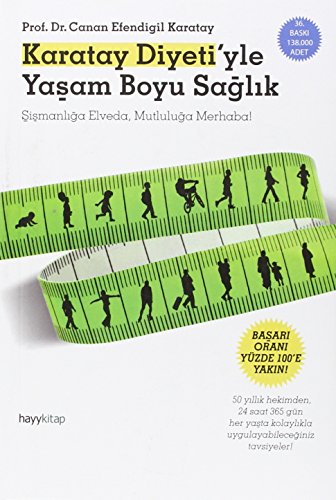 Karatay Diyeti’yle Yaşam Boyu Sağlık