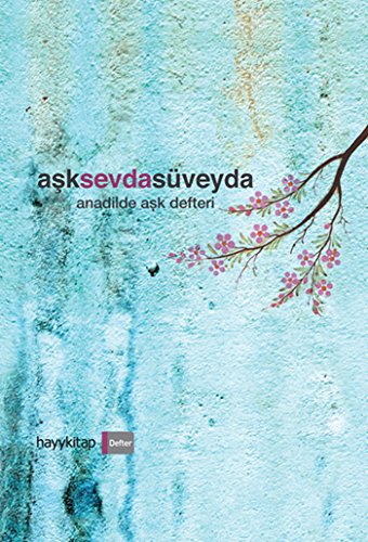 AşkSevdaSüveyda