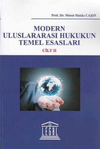 Modern Uluslararası Hukukun Temel Esasları Cilt: 1 ve Cilt 2 SET
