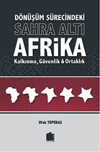 Dönüşüm Sürecindeki Sahra Altı Afrika
