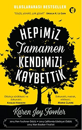 Hepimiz tamamen kendimizi kaybettik