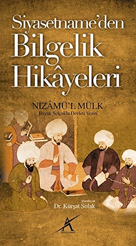 Siyaysetnameden Bilgelik Hikayeleri