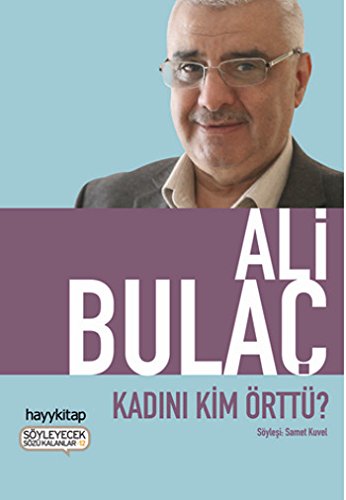 Kadini Kim Örttü?
