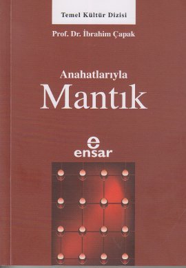 Anahatlarıyla Mantık