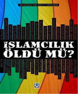 İslamcılık Öldü Mü?