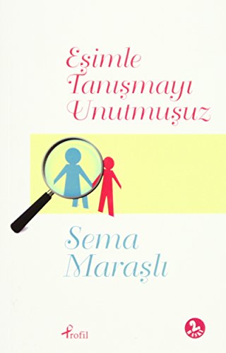 Eşimle Tanışmayı Unutmuşuz