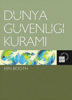 DÜNYA GÜVENLİĞİ KURAMI