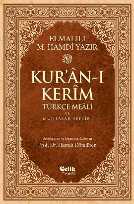 Kur an-ı Kerîm Türkçe Meali ve Muhtasar Tefsiri (Rahle Boy)