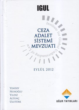 CEZA ADALET SİSTEMİ MEVZUATI
