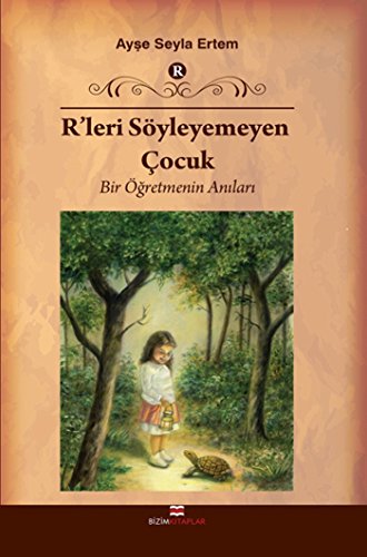 Rleri söyleyemeyen çocuk