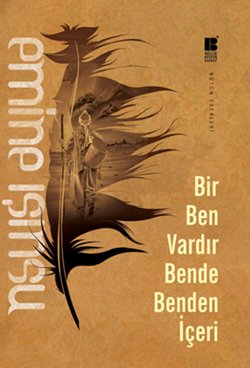 Bir Ben Vardır Bende Benden İçeri