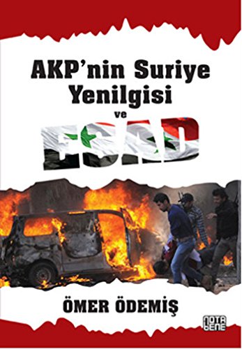 AKP nin Suriye Yenilgisi ve Esad