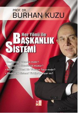 Her Yönü ile Başkanlık Sistemi