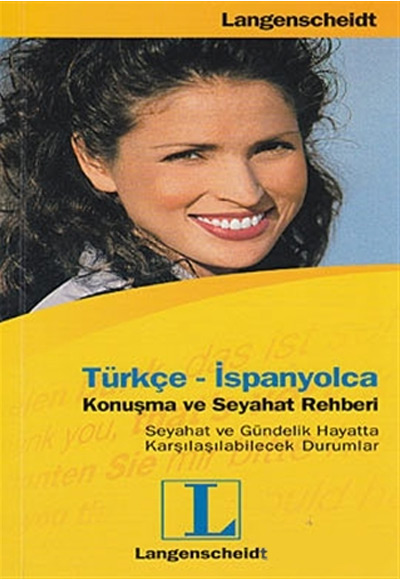 Türkçe- İspanyolca Konuşma ve Seyahat Rehberi