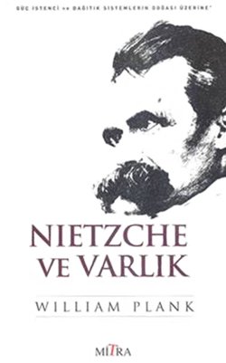 Nietzche ve Varlık