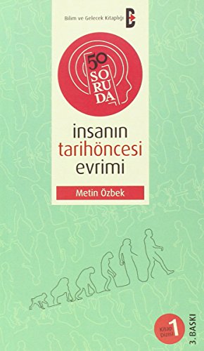 50 Soruda İnsanın Tarihöncesi Evrimi