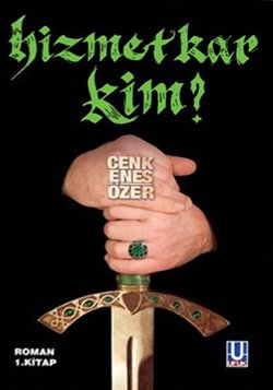 Hizmetkar Kim?