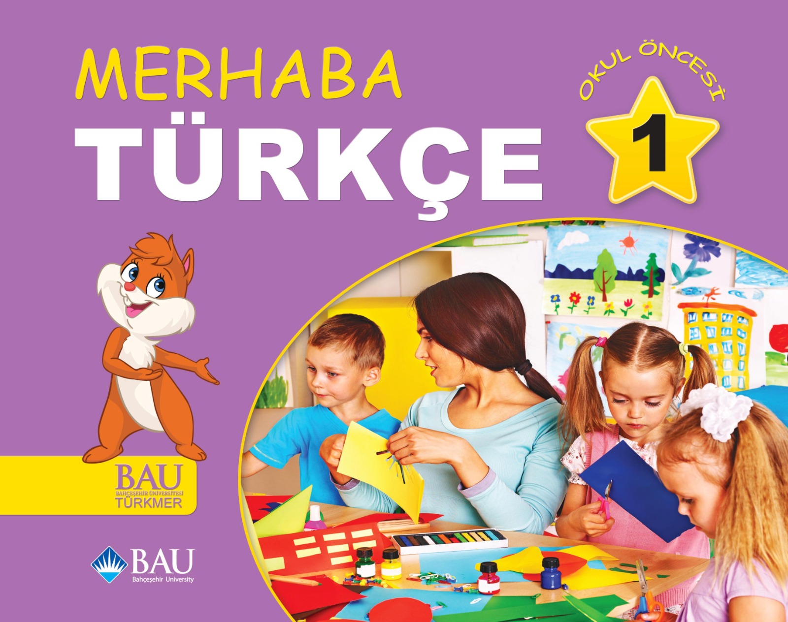 Merhaba Türkçe 1 Çocuklara Yönelik Yabancı Dil Olarak Türkçe Öğretimi Kitabı