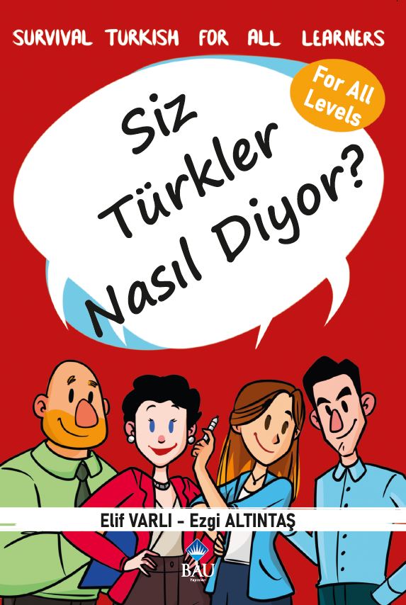 Siz Türkler Nasıl Diyor ?