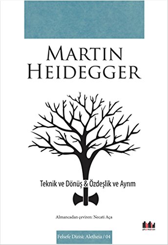 Teknik Ve Dönüş Özdeşlik ve Ayrım