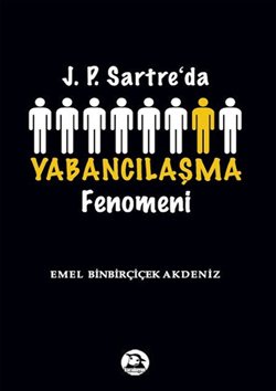 J. P. Sartre’da Yabancılaşma Fenomeni