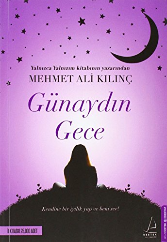 Günaydin Gece: Kendine bir iyilik yap ve beni sev