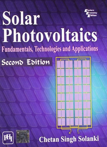 Solar Photovoltaics: Fundamentals, Technologies and Applications