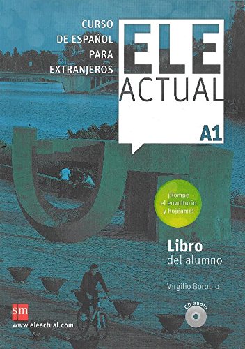Ele Actual: Libro Del Alumno + Cds A1 - New Edition