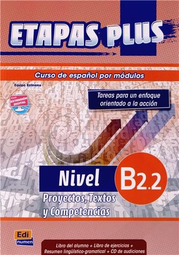 Etapas Plus B2.2: Libro del Alumno Con Ejercicios
