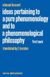 Ideas Pertaining to a Pure Phenomenology and to a Phenomenological Philosophy: First Book: General Introduction to a Pure Phenomenology: 2 (Husserliana: Edmund Husserl - Collected Works)