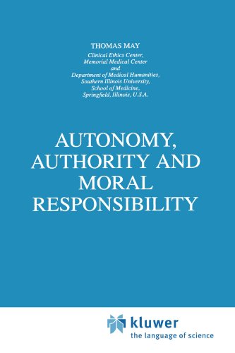 Autonomy, Authority and Moral Responsibility (Law and Philosophy Library)