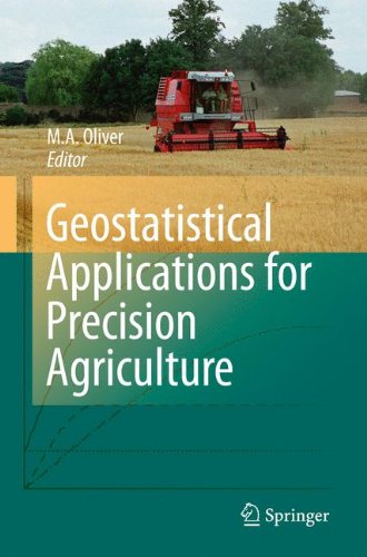 Geostatistical Applications for Precision Agriculture