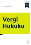 Vergi Hukuku - Genel Hukumler Turk Vergi Sistemi