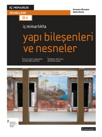 İç Mimarlıkta Yapı Bileşenleri ve Nesneler