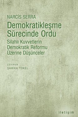 Demokratikleşme Sürecinde Ordu