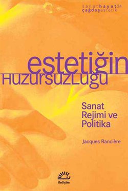 Estetiğin Huzursuzluğu