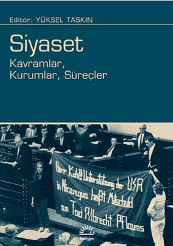 Siyaset : Kavramlar Kurumlar Süreçler