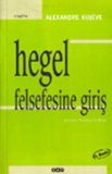 Hegel Felsefesine Giriş