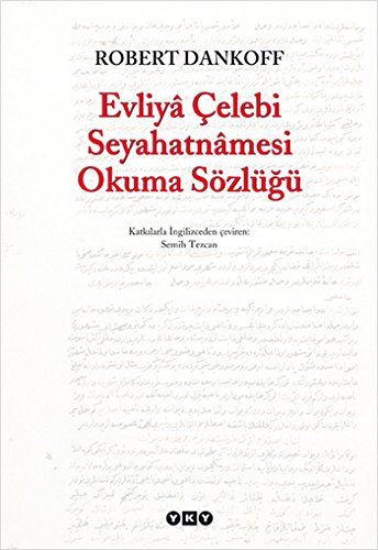 Evliya Çelebi Seyahatnamesi Okuma Sözlüğü