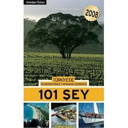 Türkiye’de Ölmeden Önce Yapmanız Gereken 101 Şey (2008)