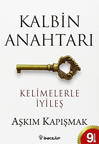 Kalbin Anahtari: Kelimelerle Iyiles