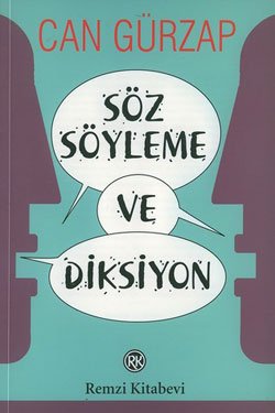 Söz Söyleme ve Diksiyon
