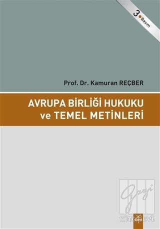Avrupa Birliği Hukuku ve Temel Metinleri
